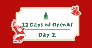 12 Days of OpenAI