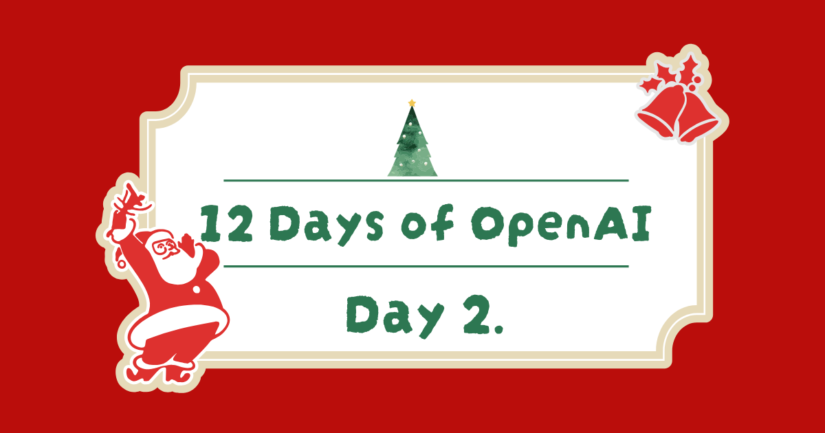 12 Days of OpenAI